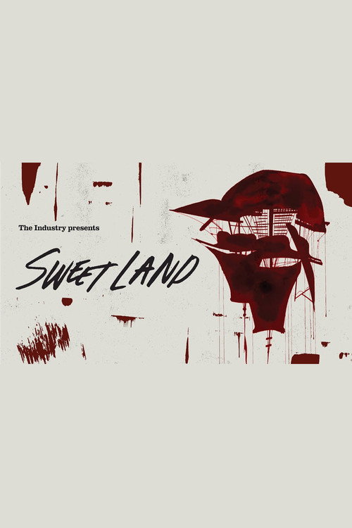 Movie poster for Sweet Land: a new opera by The Industry (2020)