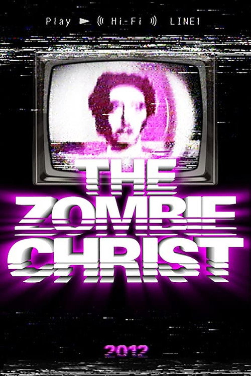 Movie poster for The Zombie Christ (2012)