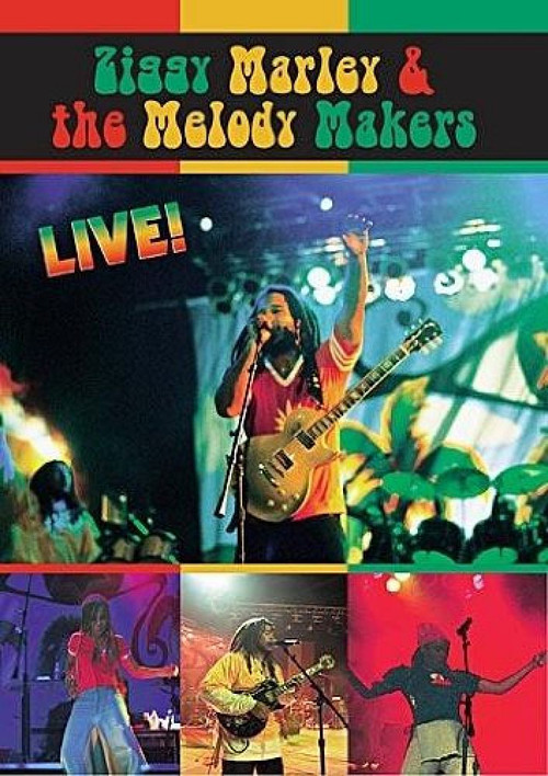 Movie poster for Ziggy Marley & the Melody Makers: Live! (2000)