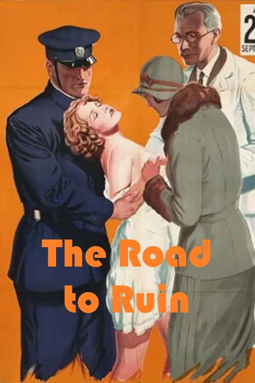 Movie poster for The Road to Ruin (1928)