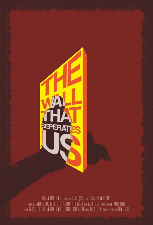 Movie poster for The Wall That Separates Us