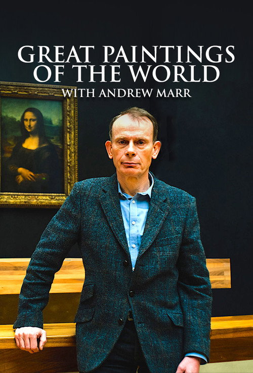 Great Paintings of the World with Andrew Marr poster