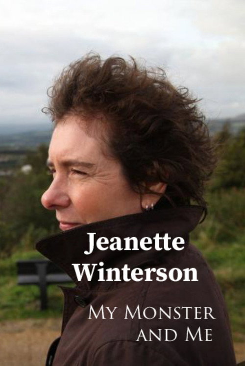 Movie poster for Jeanette Winterson: My Monster and Me (2012)