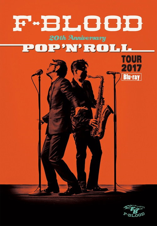 Movie poster for F-BLOOD 20th Anniversary POP'N'ROLL TOUR 2017 (2018)