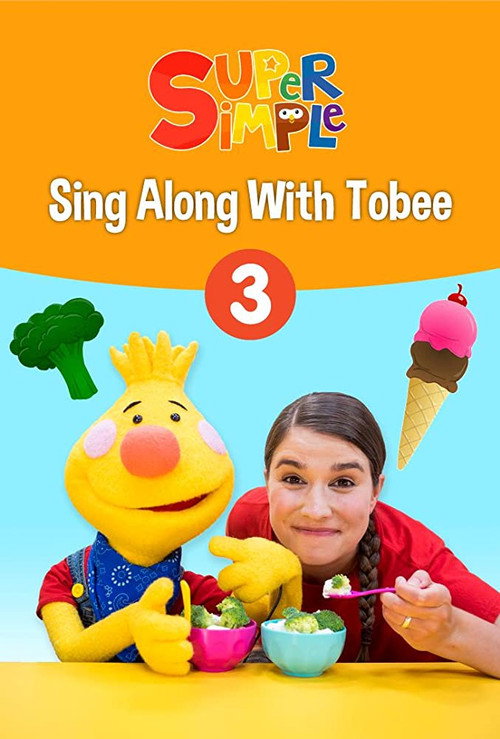 Movie poster for Sing Along With Tobee 1 - Super Simple (2019)