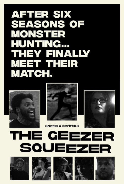 Movie poster for Sniffin' 4 Cryptids: The Geezer Squeezer (2025)