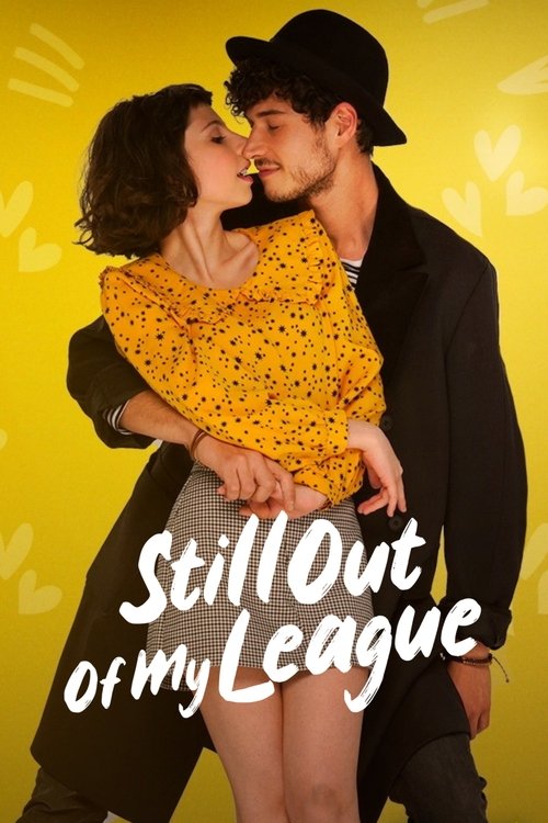 Movie poster for Still Out of My League (2021)