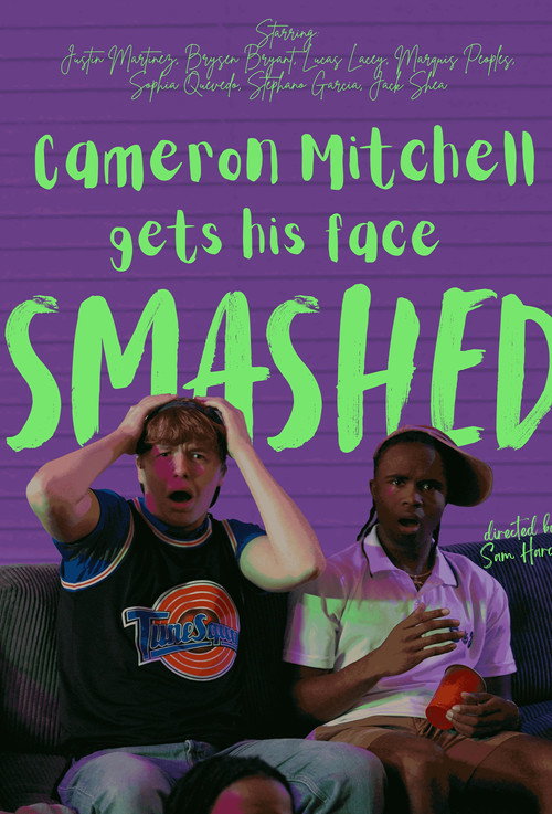 Movie poster for Cameron Mitchell Gets His Face Smashed (2025)