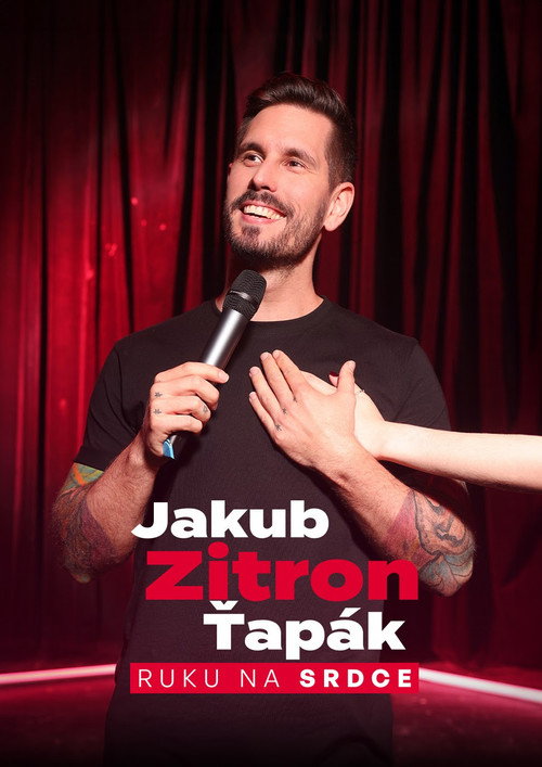 Movie poster for Jakub Zitron Ťapák: Ruku na srdce (2023)