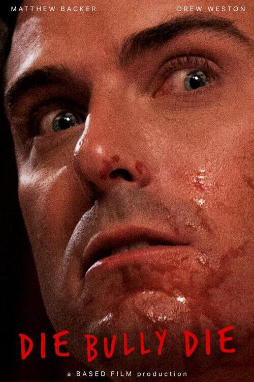 Movie poster for Die Bully Die (2024)