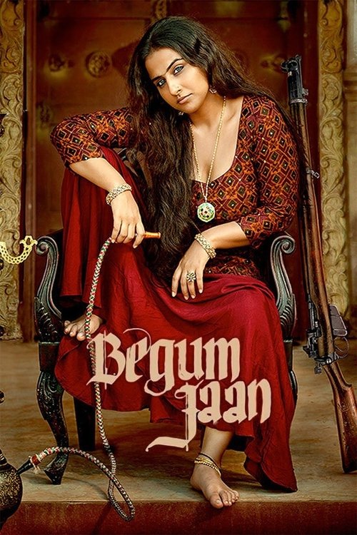 Movie poster for Begum Jaan (2017)