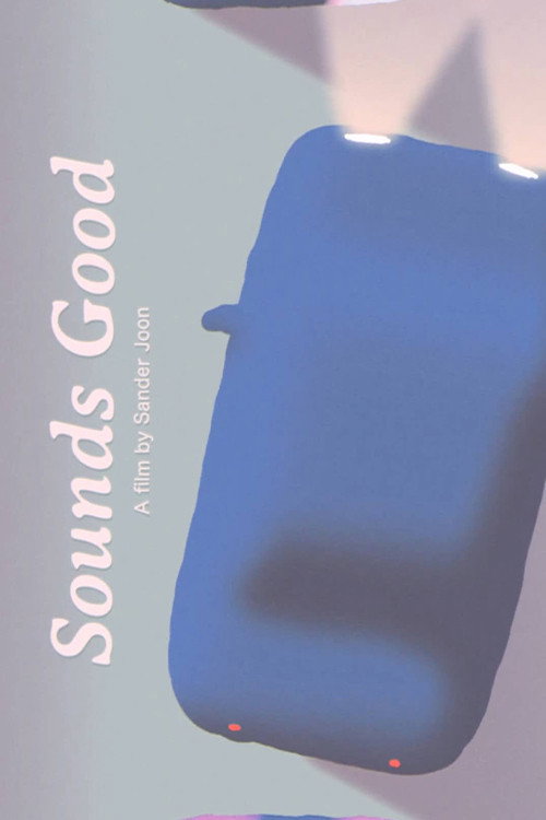 Movie poster for Sounds Good (2019)