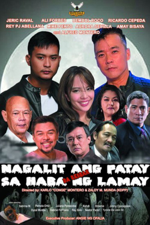 Movie poster for Nagalit Ang Patay sa Haba ng Lamay: Da Resbak (2023)