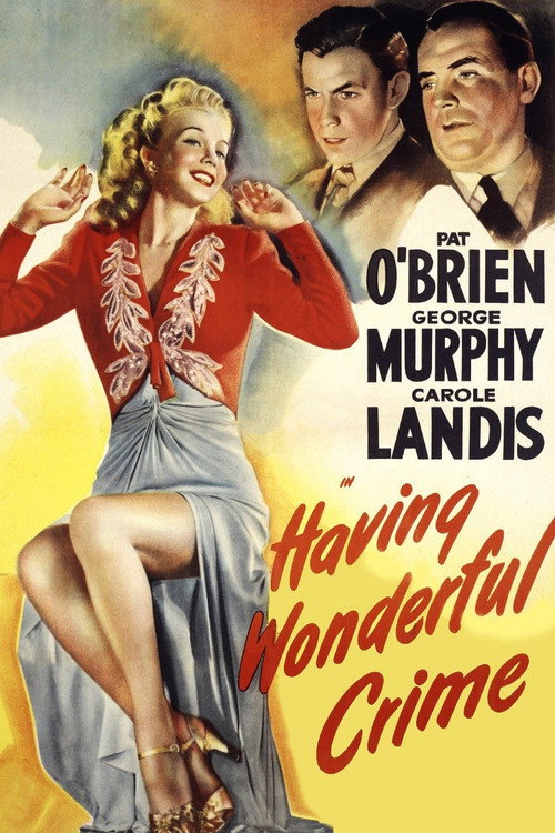 Movie poster for Having Wonderful Crime (1945)