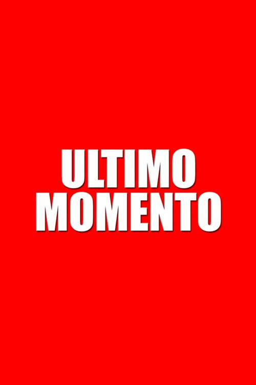 Movie poster for Último momento (2019)