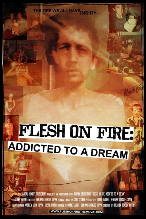 Movie poster for Flesh on Fire: Addicted to a Dream (2012)