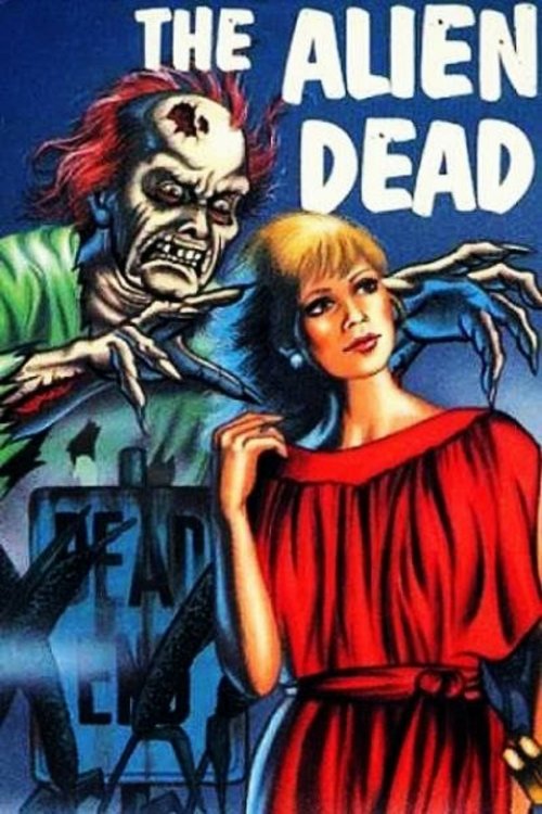 Movie poster for The Alien Dead (1980)