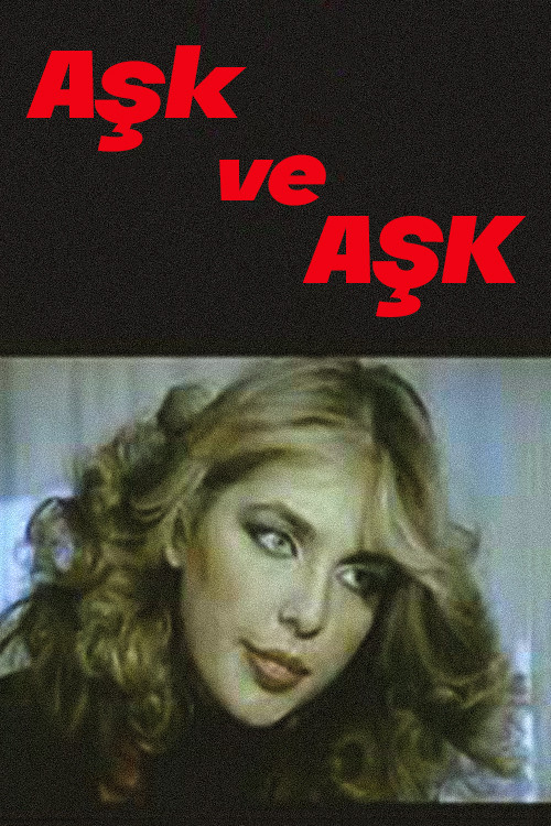 Movie poster for Aşk Ve Aşk (1993)