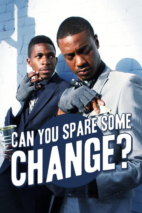 Movie poster for Can You Spare Some Change? (2021)