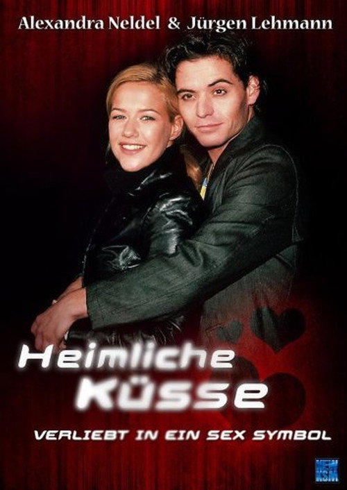 Movie poster for Heimliche Küsse – Verliebt in ein Sex-Symbol (2000)