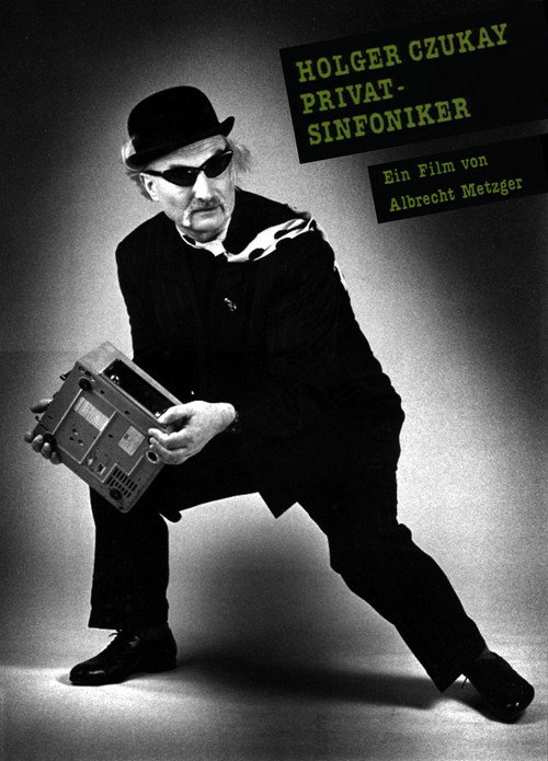 Movie poster for Holger Czukay - Der Privatsinfoniker (1991)