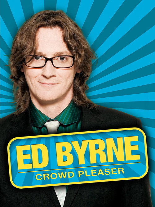 Movie poster for Ed Byrne: Crowd Pleaser (2011)