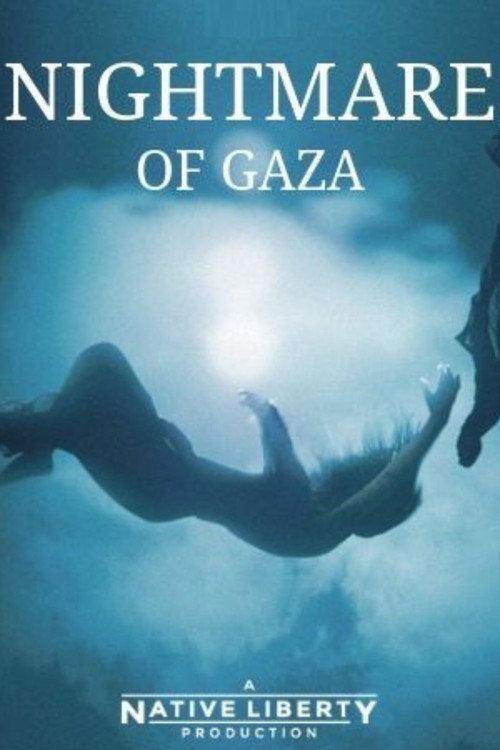 Movie poster for Nightmare of Gaza (2018)