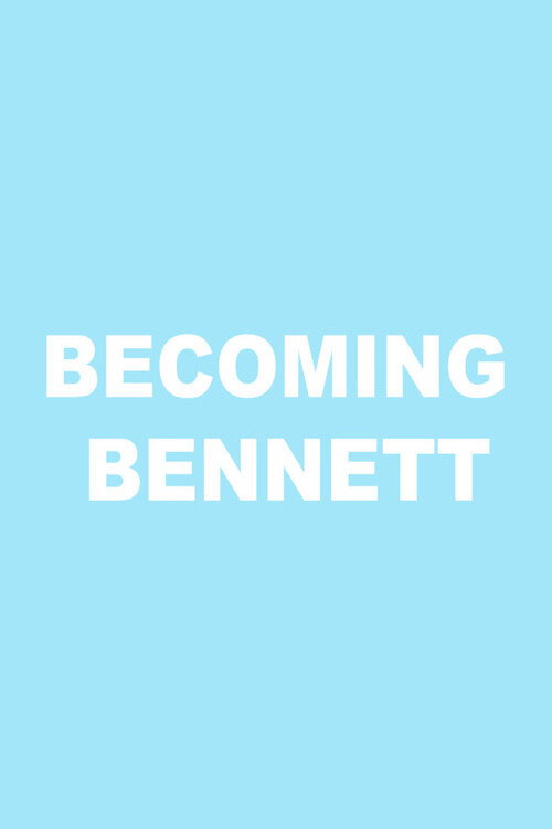 Movie poster for Becoming Bennett (2022)