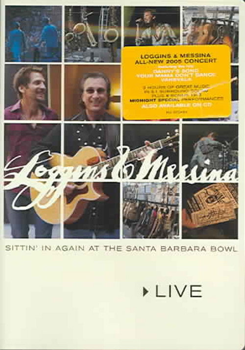 Movie poster for Loggins & Messina: Sittin' In Again At The Santa Barbara Bowl (2005)