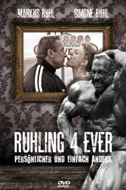 Movie poster for Markus Rühl - Ruhling 4 Ever (2010)