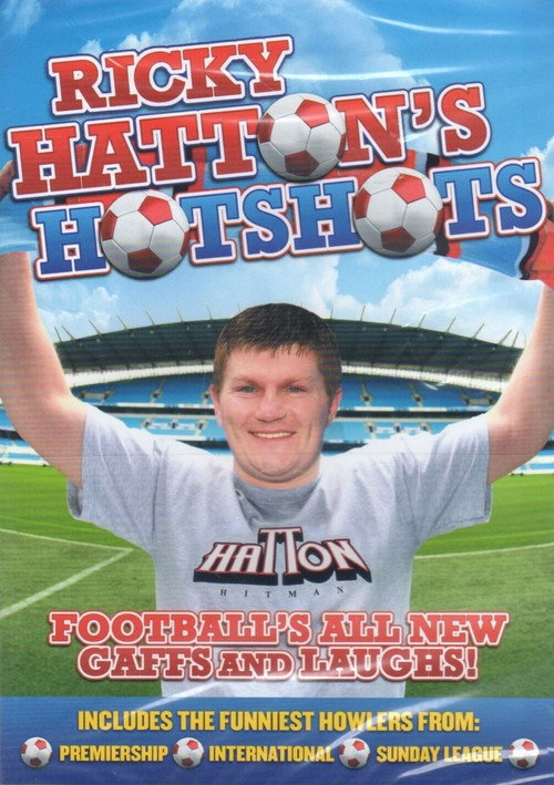 Movie poster for Ricky Hatton's Hot Shots (2008)