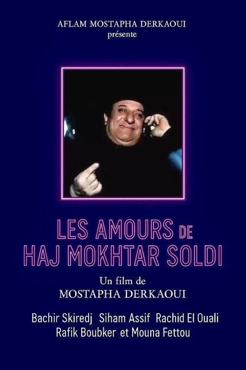 Movie poster for Les amours de Hadj Mokhtar Soldi (2001)