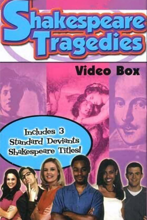 Movie poster for The Standard Deviants: Shakespeare Tragedies (2000)