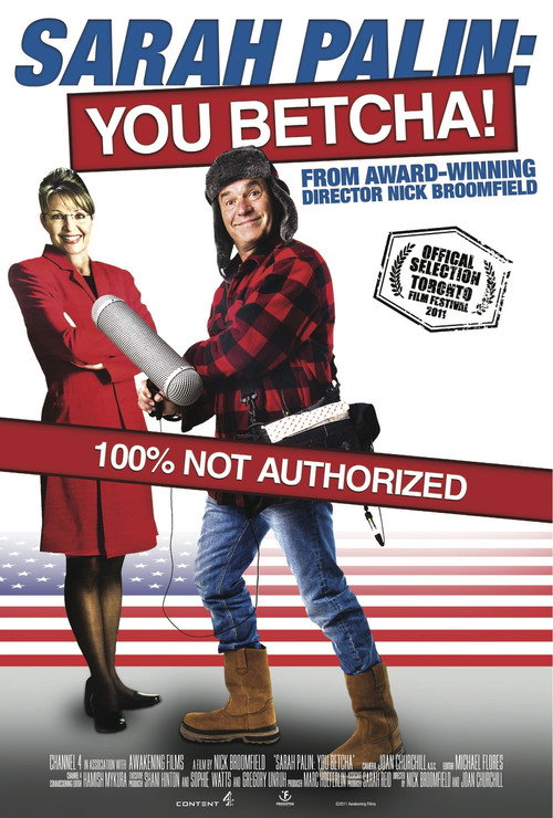 Movie poster for Sarah Palin: You Betcha! (2011)