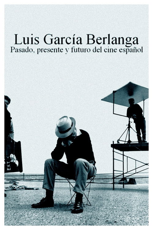 Movie poster for Luis García Berlanga: pasado, presente y futuro del cine español (2021)