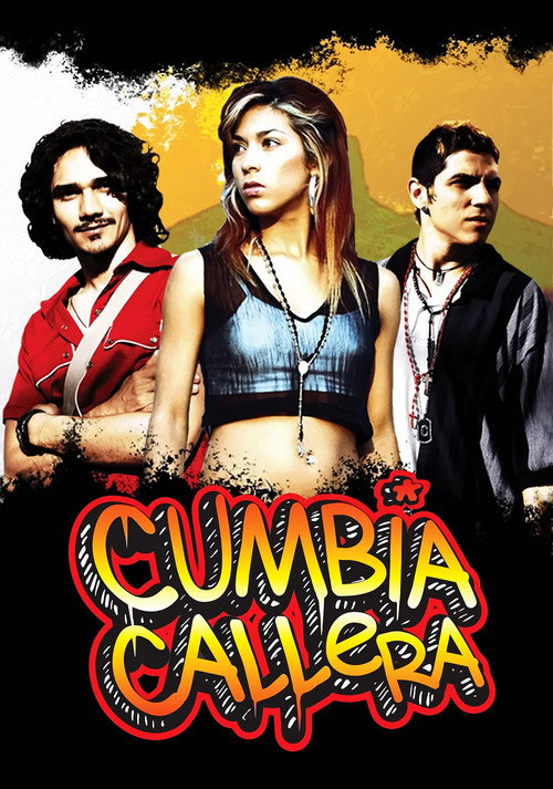 Movie poster for Cumbia Callera (2007)