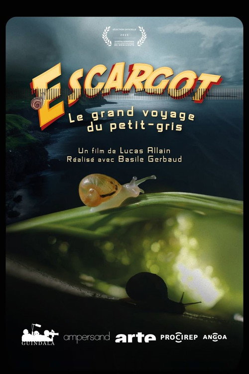 Movie poster for Escargots, le grand voyage du petit-gris (2025)