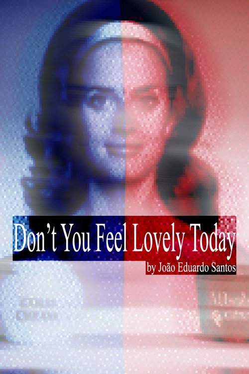 Movie poster for Don't You Feel Lovely Today (2024)