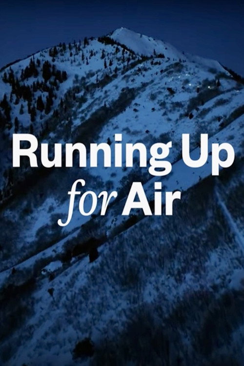 Movie poster for Running Up For Air (2024)