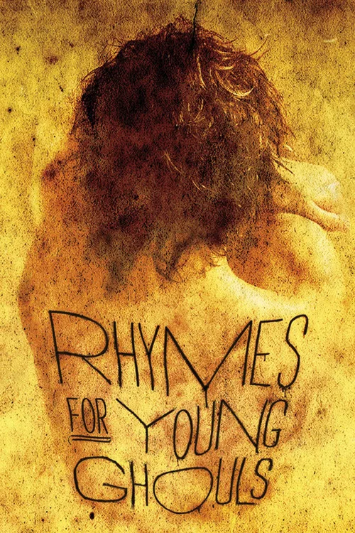 Movie poster for Rhymes for Young Ghouls (2013)