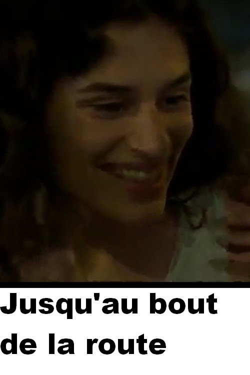Movie poster for Jusqu'au bout de la route (2003)
