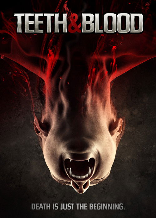 Movie poster for Teeth and Blood (2015)