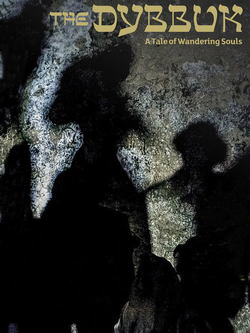 Movie poster for The Dybbuk: A Tale of Wandering Souls (2015)