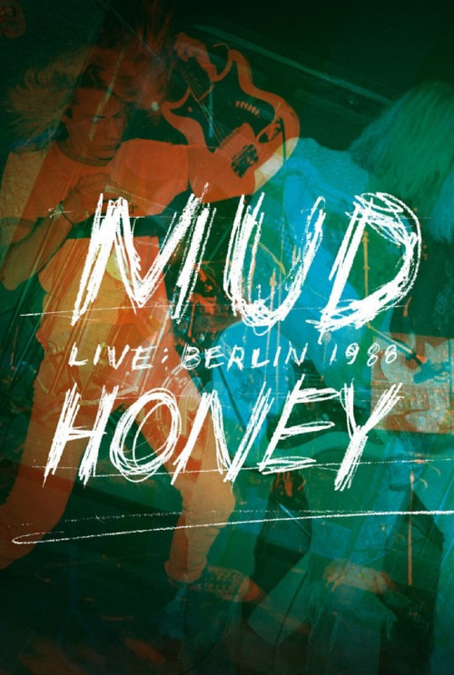 Movie poster for Mudhoney: Live in Berlin 1988 (2012)