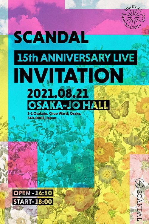 Movie poster for SCANDAL - 15th Anniversary Live "INVITATION" Livestream From Osaka-Jo Hall (2021)