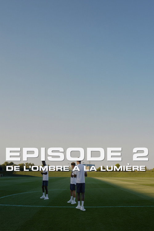 Movie poster for De l’ombre à la lumière : Episode 2 (2025)