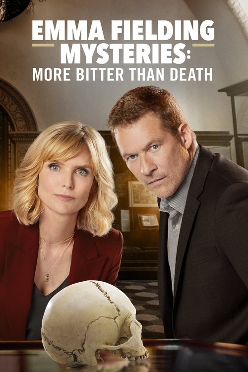 Movie poster for Emma Fielding Mysteries: More Bitter Than Death (2019)