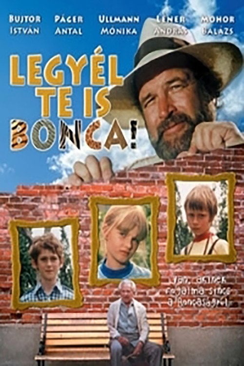 Movie poster for Legyél te is Bonca! (1984)