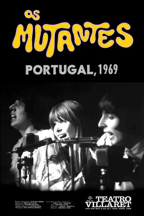 Movie poster for Os Mutantes: Teatro Villaret, Lisboa, Portugal, 1969 (1969)
