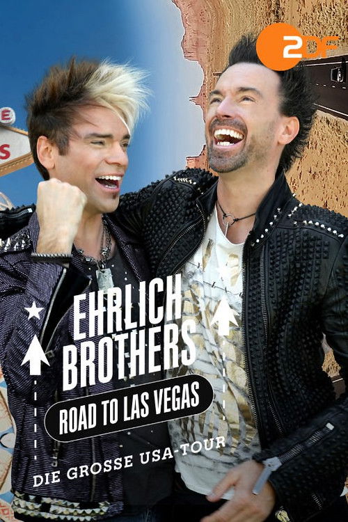 Ehrlich Brothers: Road to Las Vegas. Die große USA-Tour poster